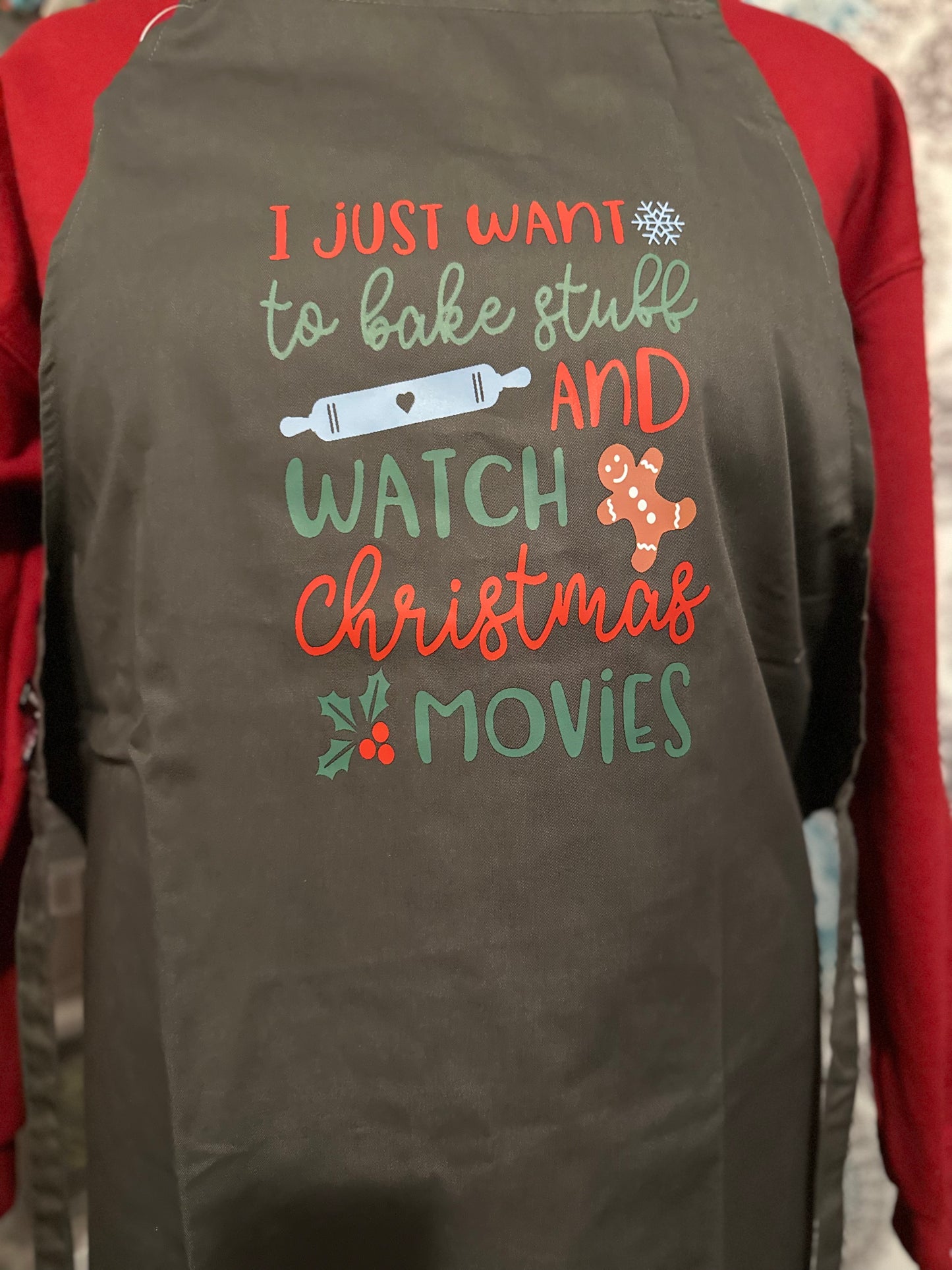 Just want to bake and watch Christmas movies apron