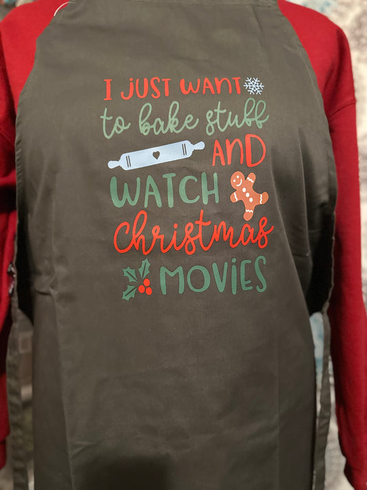 Just want to bake and watch Christmas movies apron