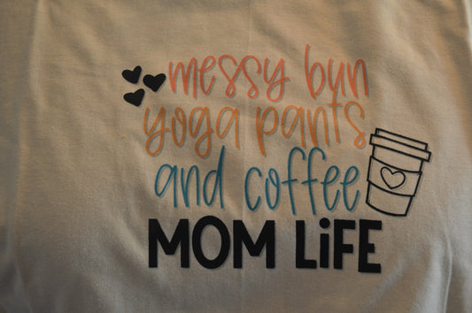 Mom Life Shirt
